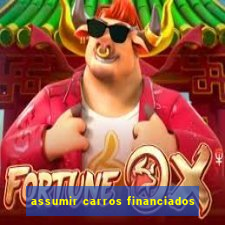 assumir carros financiados